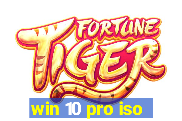 win 10 pro iso