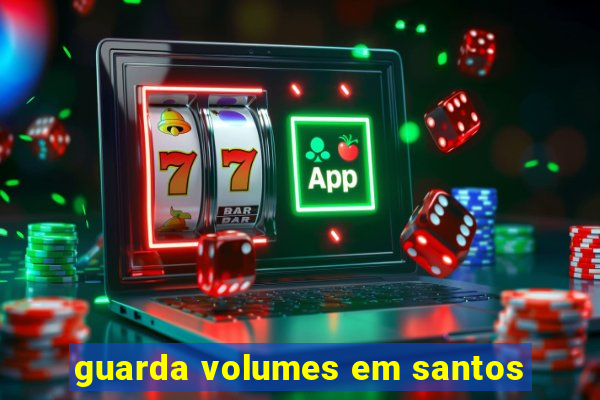 guarda volumes em santos