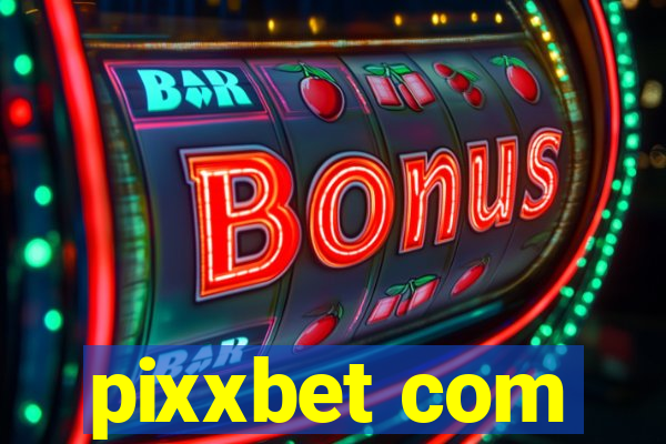 pixxbet com