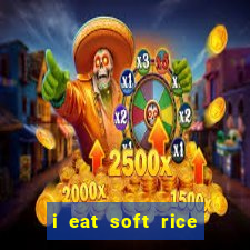 i eat soft rice in another world em português