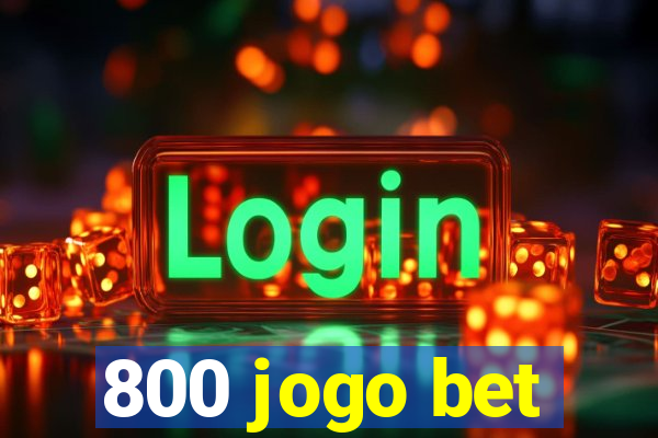 800 jogo bet