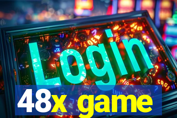 48x game