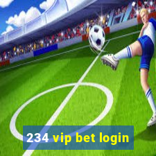 234 vip bet login