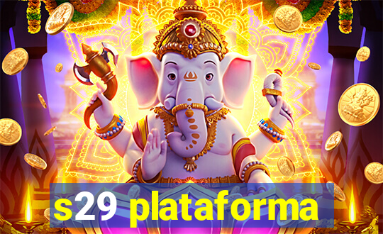s29 plataforma