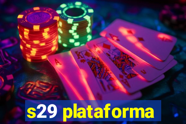 s29 plataforma