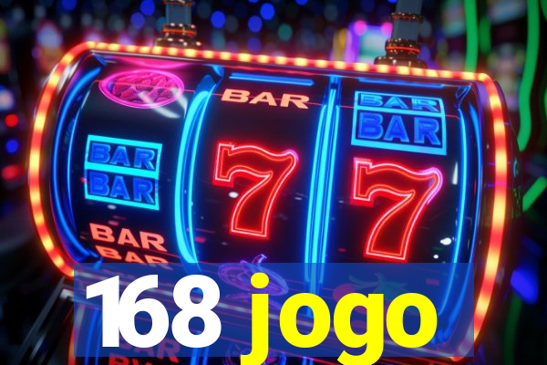 168 jogo