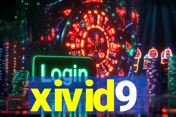 xivid9