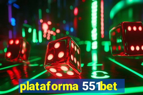 plataforma 551bet