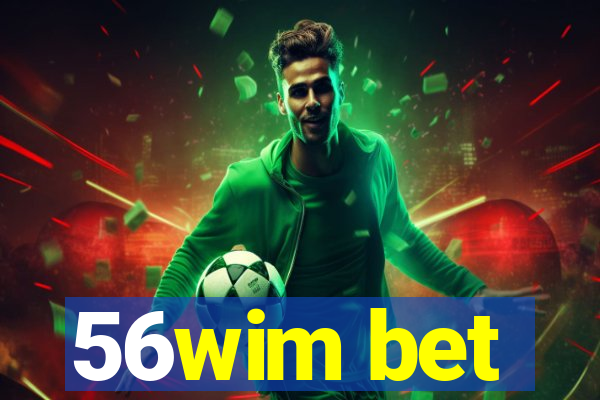 56wim bet