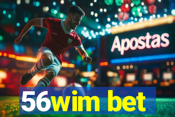 56wim bet