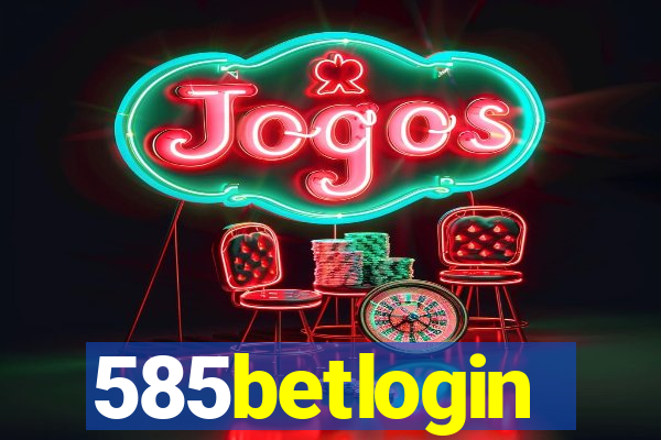 585betlogin