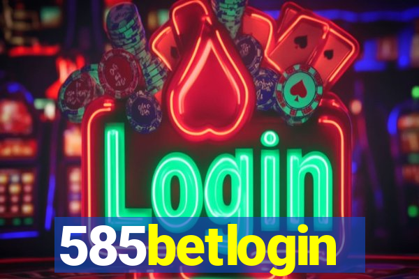 585betlogin