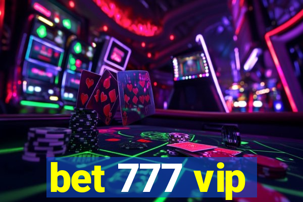 bet 777 vip