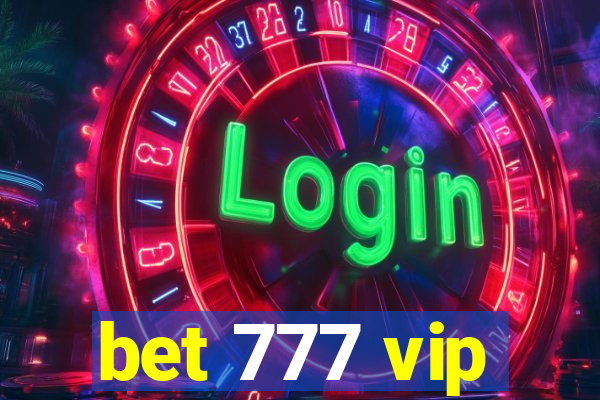 bet 777 vip