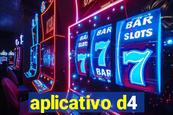aplicativo d4