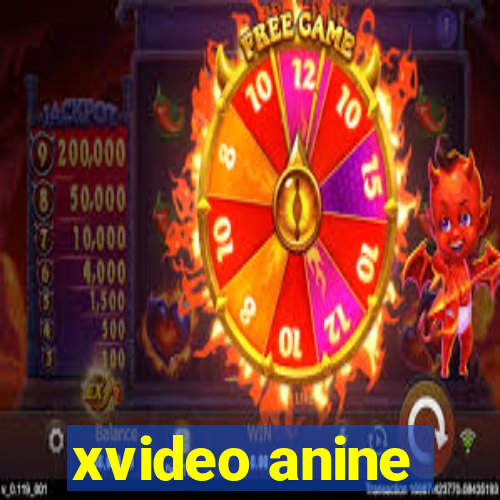 xvideo anine