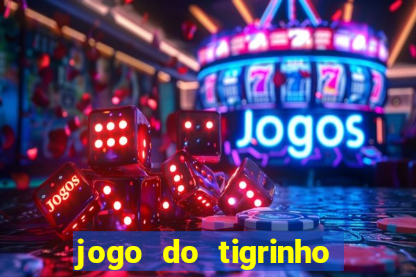 jogo do tigrinho deposito minimo 5 reais