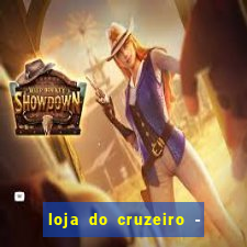 loja do cruzeiro - barro preto