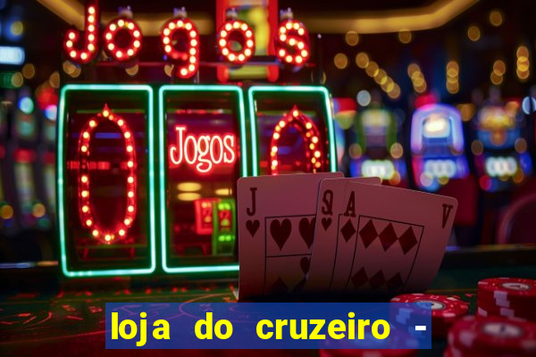 loja do cruzeiro - barro preto