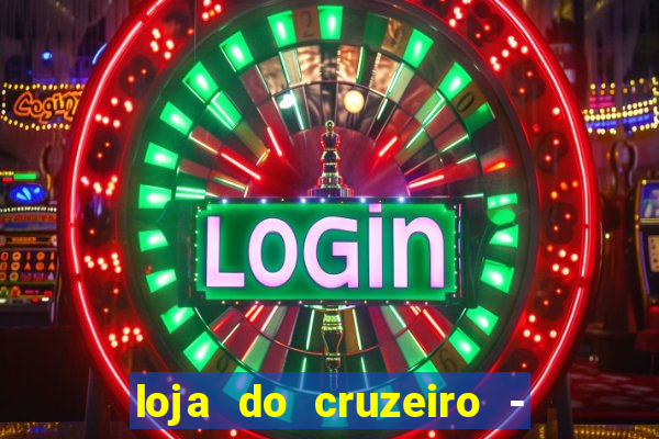 loja do cruzeiro - barro preto