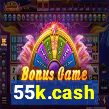55k.cash