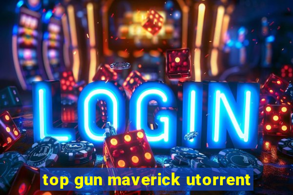top gun maverick utorrent