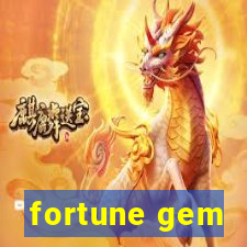 fortune gem