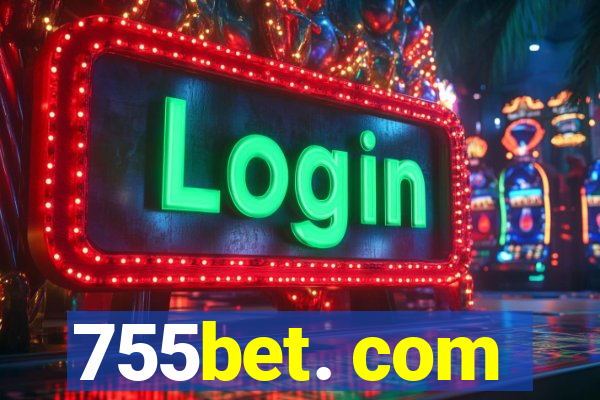 755bet. com