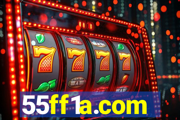 55ff1a.com