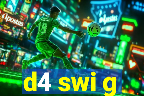 d4 swi g