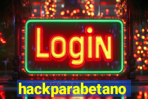 hackparabetano