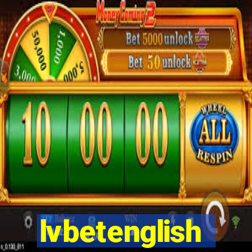 lvbetenglish