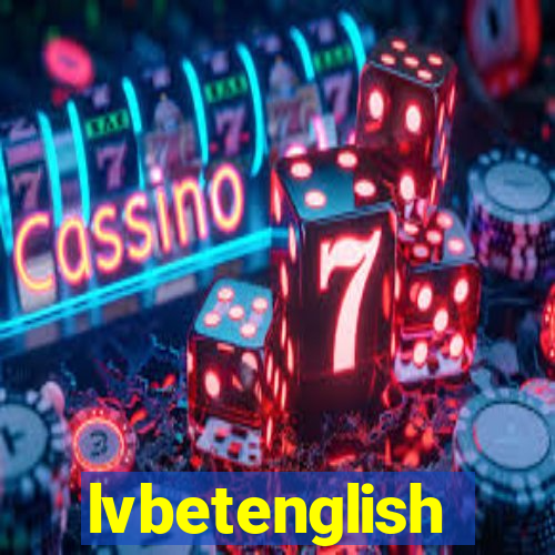 lvbetenglish