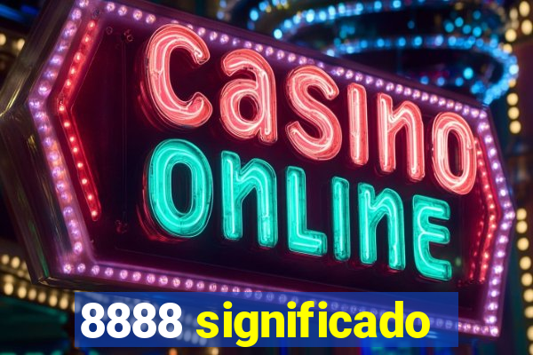8888 significado