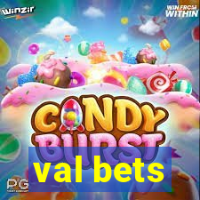 val bets
