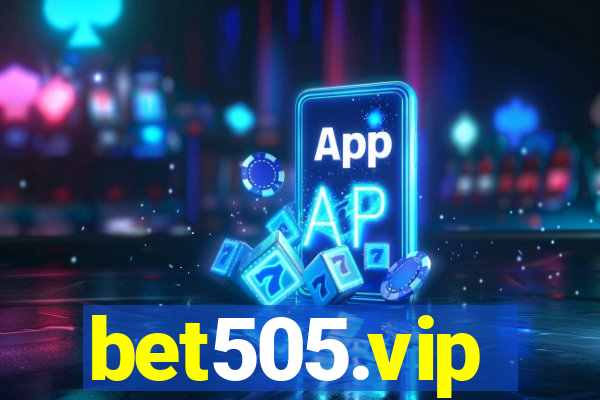 bet505.vip