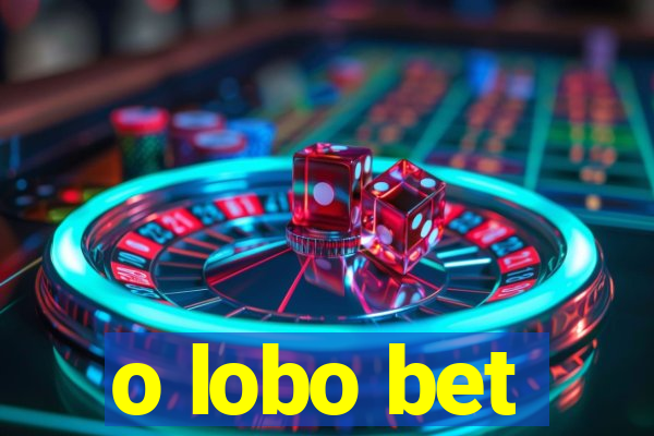 o lobo bet