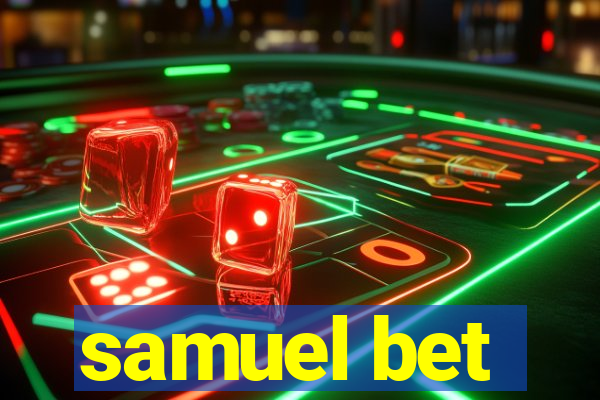 samuel bet