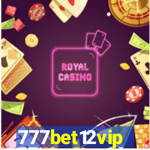 777bet12vip