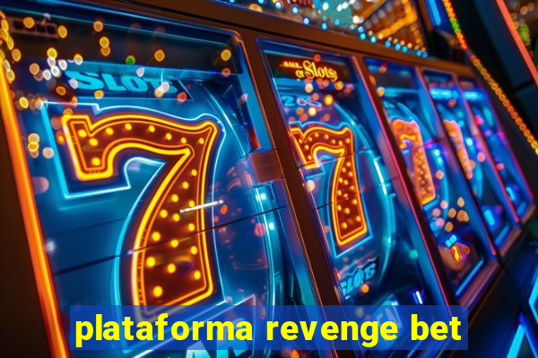 plataforma revenge bet