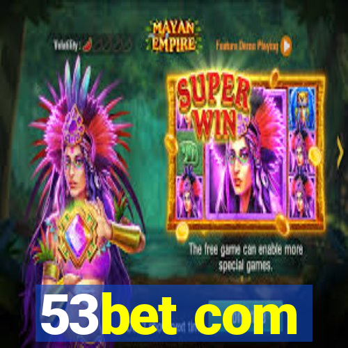 53bet com