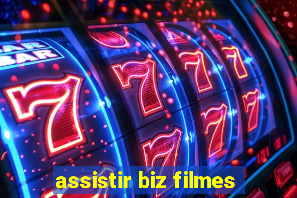 assistir biz filmes