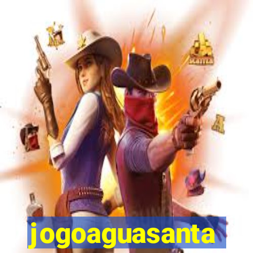 jogoaguasanta