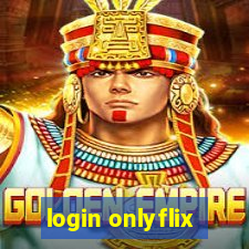 login onlyflix