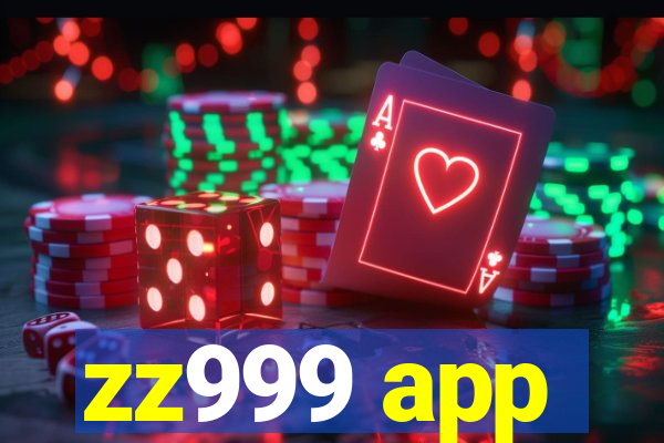 zz999 app