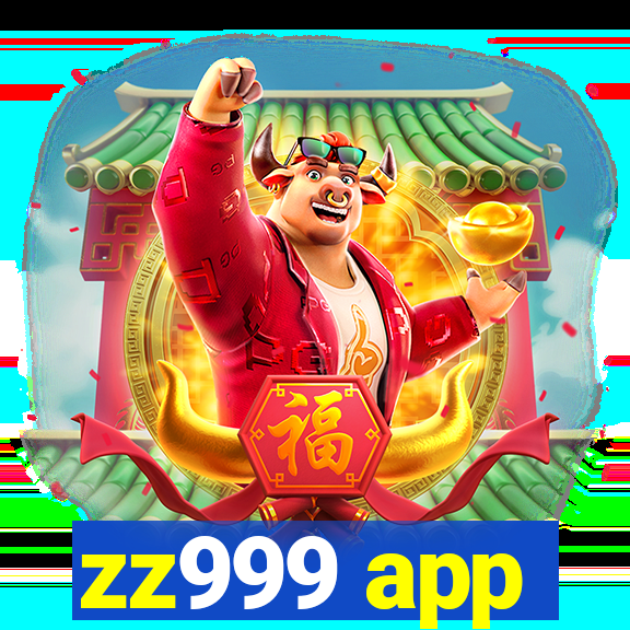 zz999 app