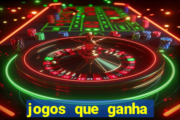 jogos que ganha dinheiro sem depositar nada