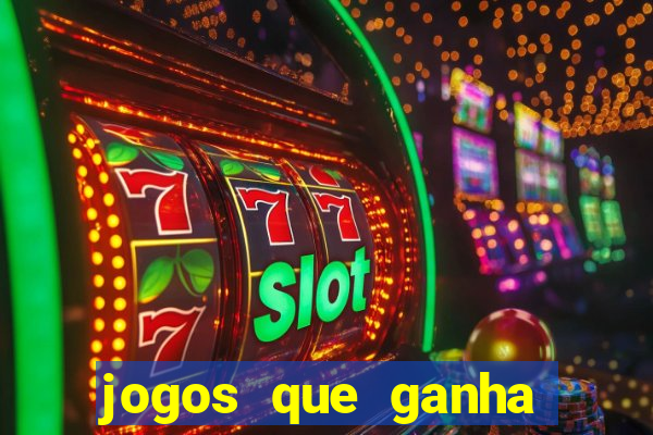 jogos que ganha dinheiro sem depositar nada