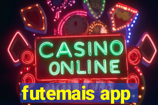 futemais app