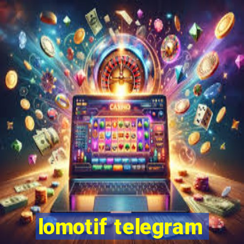 lomotif telegram